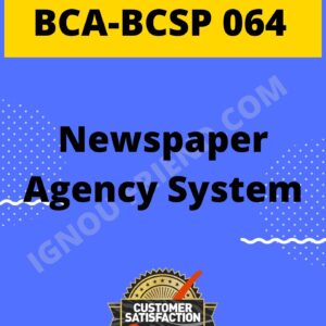Ignou BCA BCSP-064 Complete Project, Topic - Newspaper Agency system