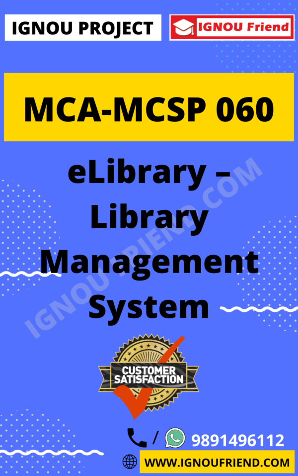 Ignou MCA MCSP-060 Complete Project, Topic - eLibrary - Library Management System