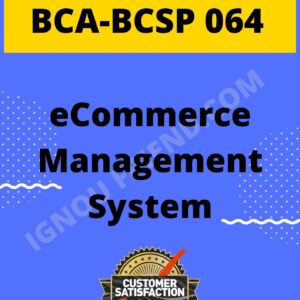 Ignou BCA BCSP-064 Complete Project, Topic - eCommerce Management system