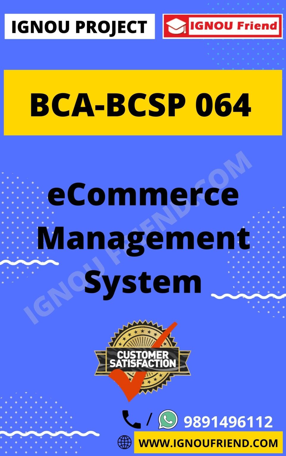 Ignou BCA BCSP064 Complete Project, Topic Management