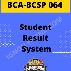 Ignou BCA BCSP-064 Complete Project, Topic - Student Result Management system