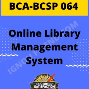 Ignou BCA BCSP-064 Synopsis Only, Topic-Online Library Management System