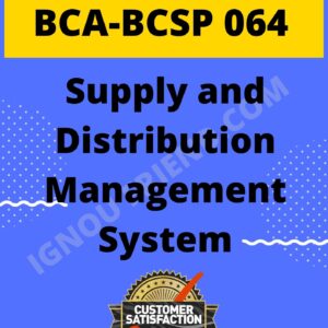 Ignou BCA BCSP-064 Complete Project, Topic - Supply and Distribution Management System