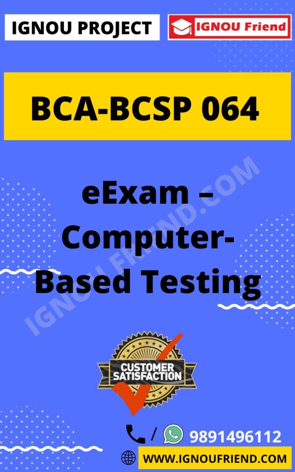 Ignou BCA BCSP-064 Complete Project, Topic - eExam - Computer Based Testing