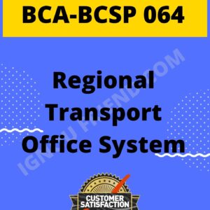 Ignou BCA BCSP-064 Complete Project, Topic - Regional Transport Office system, Platform-PHP, MySQL, Apache
