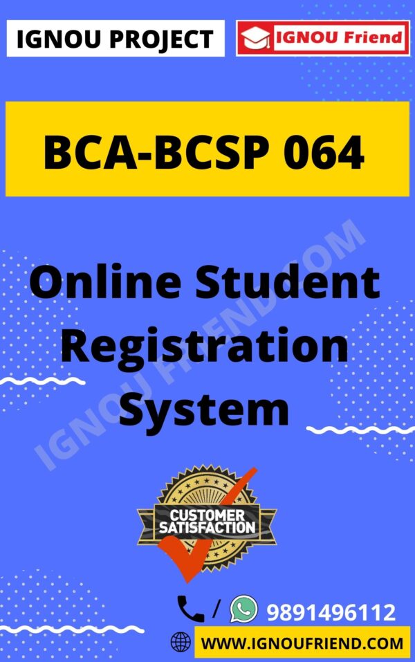 ignou-bca-bcsp064-synopsis-only- Online Student Registration System
