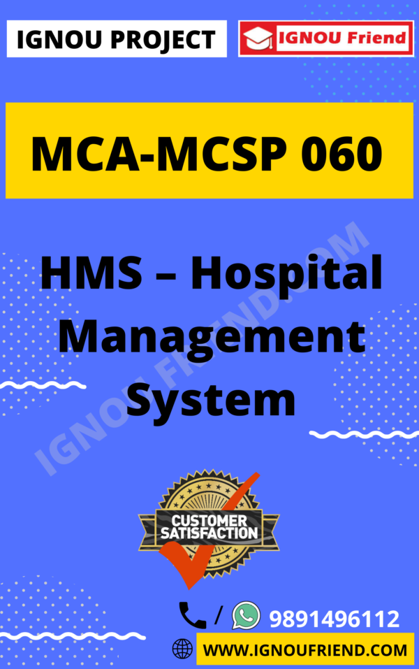 Ignou MCA MCSP-060 Complete Project, Topic - HMS - Hospital Management System