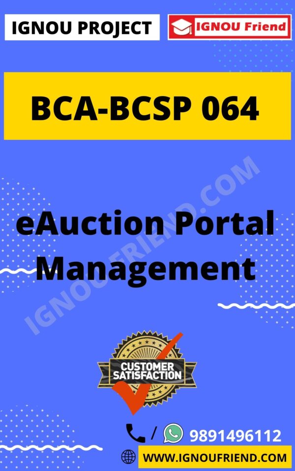 Ignou BCA BCSP-064 Complete Project, Topic - eAuction Portal Management System