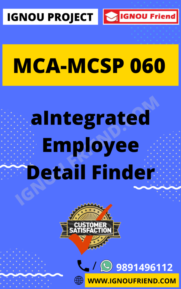 Ignou MCA MCSP-060 Complete Project, Topic - aIntegrated Employee Detail Finder