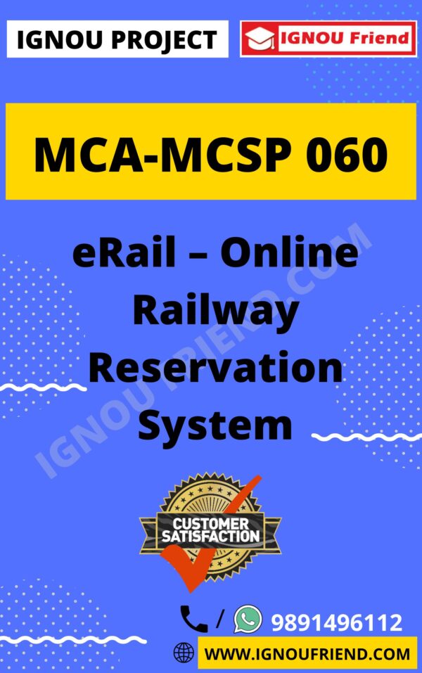 Ignou MCA MCSP-060 Complete Project, Topic - eRail- Online Reservation Management System