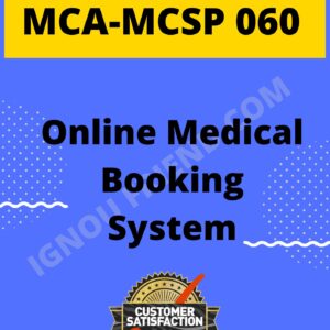 Ignou MCA MCSP-060 Complete Project, Topic - Online Medical Book Management System
