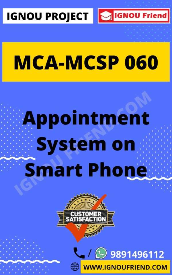 Ignou MCA MCSP-060 Complete Project, Topic - Appointment System On Smartphone