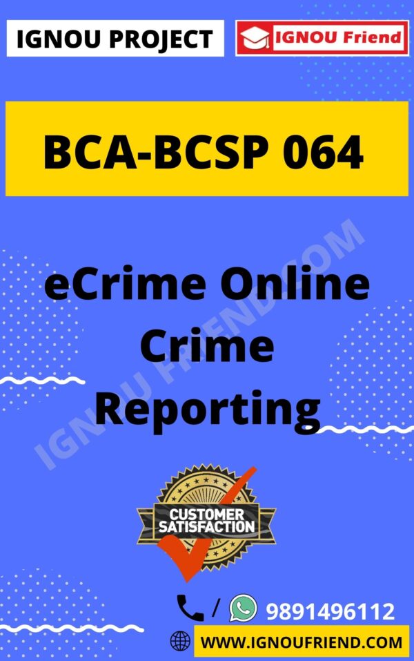 ignou-bca-bcsp064-synopsis-only- eCrime Online Crime Reporting