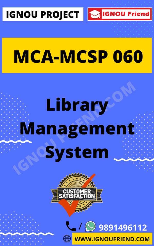 Ignou MCA MCSP-060 Complete Project, Topic - Liabrary Management system