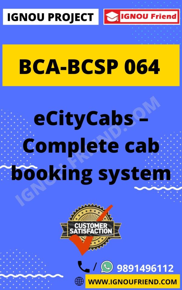 Ignou BCA BCSP-064 Complete Project, Topic - eCityCabs - Complete Cab Booking System